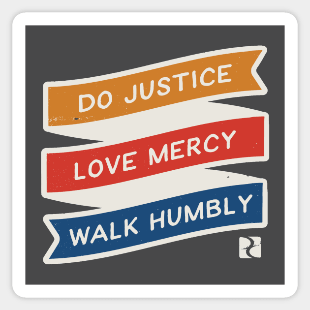 Justice, Mercy, Humility Color Sticker by DreamCenterLKLD